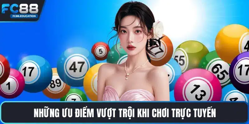 Những ưu điểm vượt trội khi chơi trực tuyến
