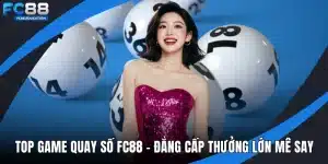 Top game quay số FC88